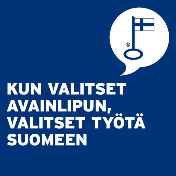 Kun valitset avainlipun, valitset työtä Suomeen